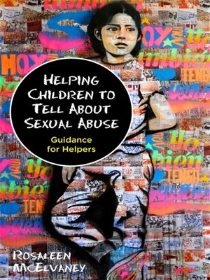 cover image of Helping Children to Tell About Sexual Abuse